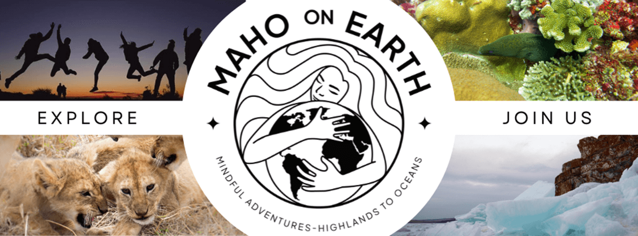 MAHO on Earth | Mindful Adventure Tours - Highlands to Oceans